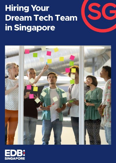 EDB_Guide-to-Hiring-Your-Dream-Tech-Team-in-Singapore